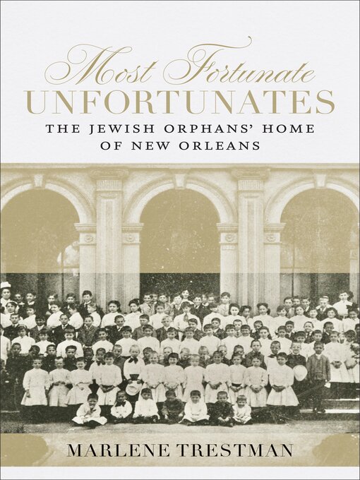 Title details for Most Fortunate Unfortunates by Marlene Trestman - Available